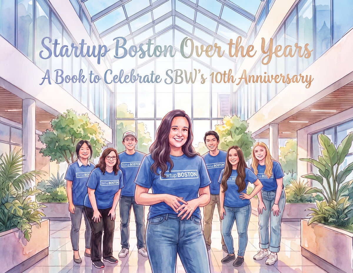 Startup Boston Over the Years