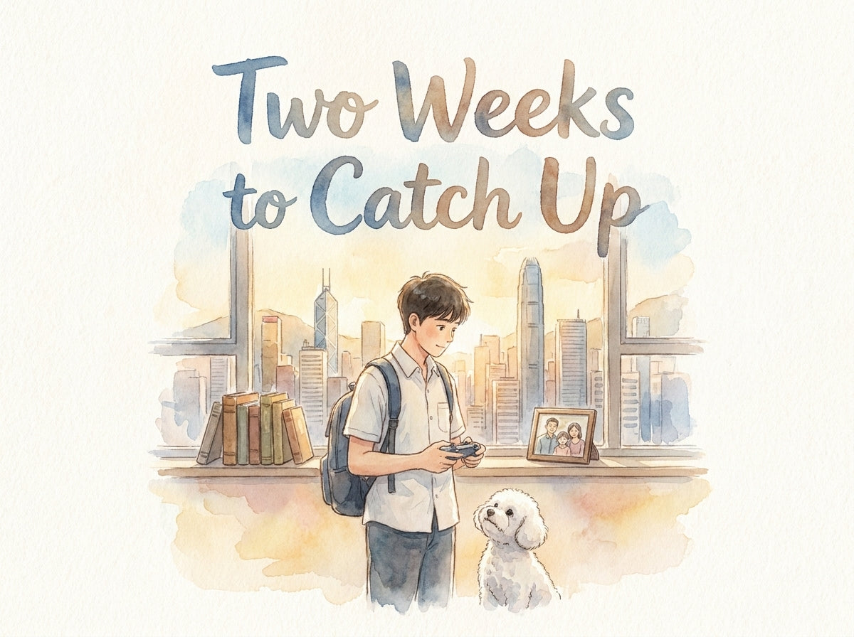 Two Weeks to Catch Up