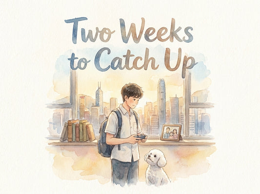 Two Weeks to Catch Up